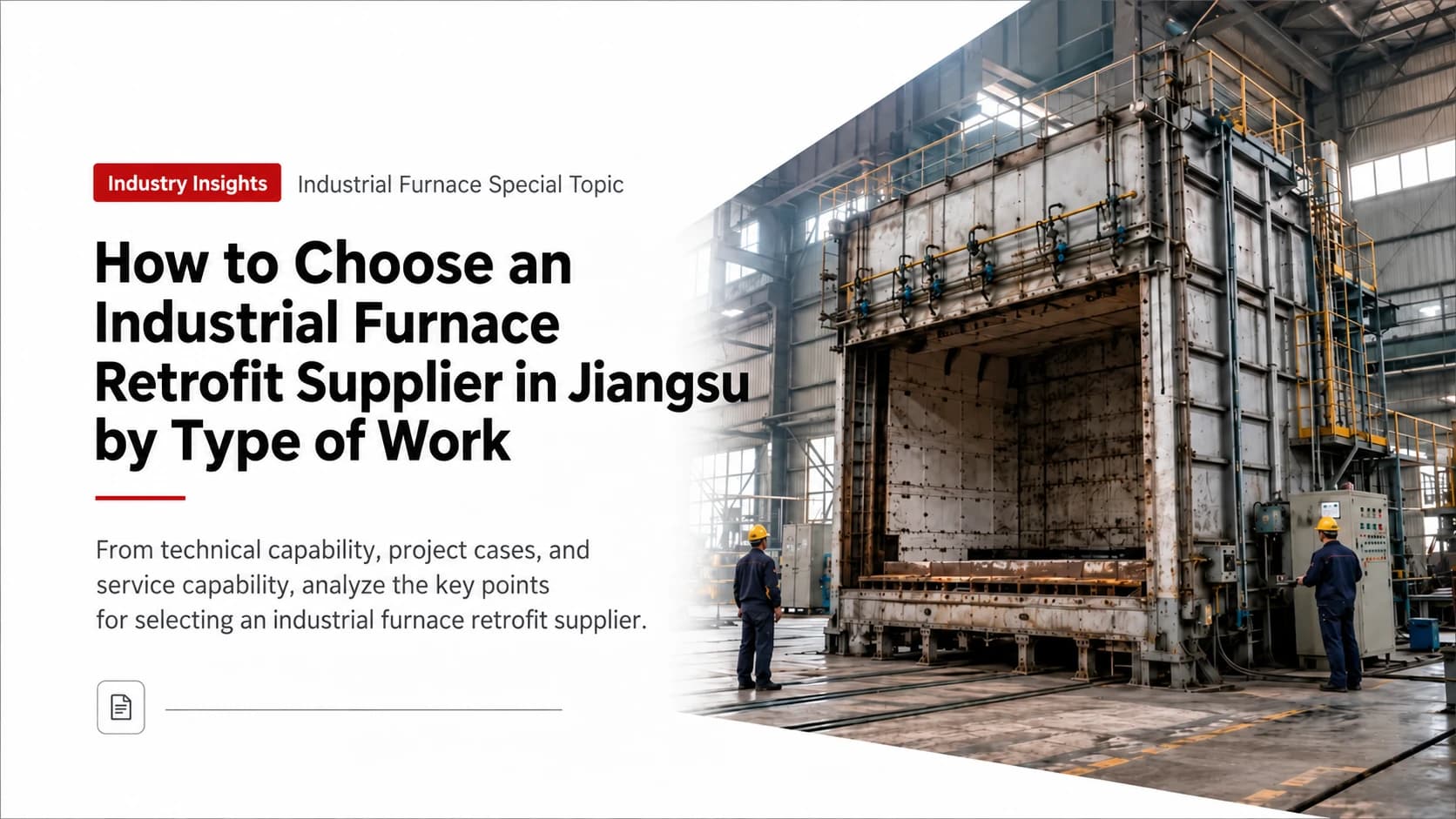 Choosing an Industrial Furnace Retrofit Supplier in Jiangsu by Type of Work